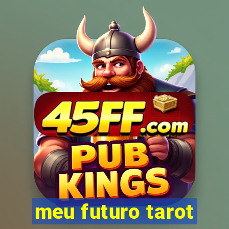 meu futuro tarot